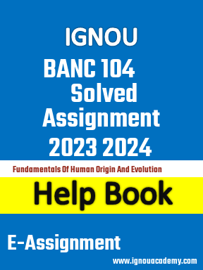 IGNOU BANC 104 Solved Assignment 2023 2024